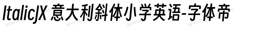 ItalicJX 意大利斜体小学英语字体转换